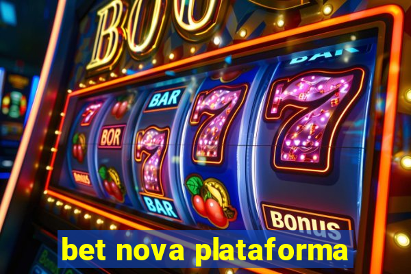 bet nova plataforma